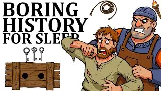 Why You Wouldn&rsquo;t Last a Day in a Medieval Prison | Boring History for Sleep