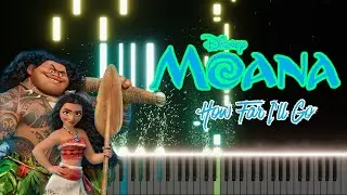 Moana - How far I'll Go Song played beautifully on Piano