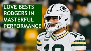 LOVE ПРЕВОСХОДИТ РОДЖЕРСА В ВОСКРЕСНОЙ ВЕЧЕРНЕЙ ПОЕДИНКЕ (реакции на матчи Packers-Steelers, 8-я ...