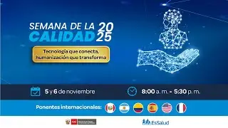 Semana de la Calidad 2025 | D&iacute;a 2