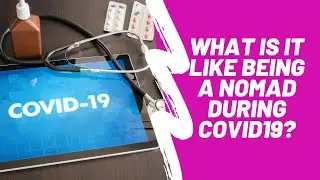 Black Digital Nomad LIfe: What is it like being a digital nomad during Corvid19?