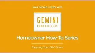 Homeowner How-To Series: Cleaning your ERV filters