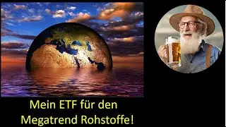 Megatrend Rohstoffe  - Kupfer, Seltene Erden und weitere mit nur einem ETF erschlie&szlig;en!