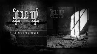 Si&egrave;cle Noir - La fin d un monde (Full Album)