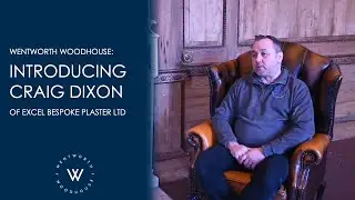 Introducing Craig Dixon of Excel Bespoke Plaster Ltd | #wentworthwoodhouse |