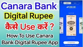 Canara Bank Digital Rupee Kaise Use Kare | How To Use Canara Bank Digital Rupee | Canara Bank