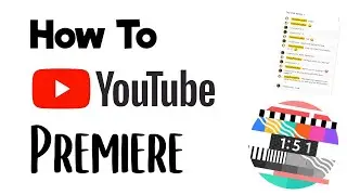 How to Do a YouTube Premiere Tutorial!! How To Do a Premiere on YouTube 2020!!