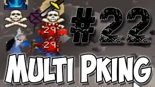 Multi Pking With The Lads #22 - Pot Up Son - Oldschool RuneScape 2007
