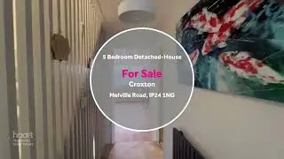 Virtual Viewing of Melville Road, Croxton, 5 bed Detached-House For Sale from haart estate agents