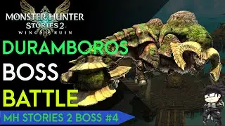 Duramboros Boss Battle | MH Stories 2 Boss #4