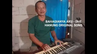 BAHAGIANYA AKU - Original Song by Dhe Hanung