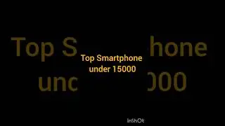Smartphones under 15000| Budget Smartphones| #shorts #ytshorts #yt #shortvideo #smartphone #camera
