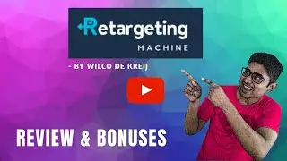 Retargeting Machine Review and Bonuses [Retargeting Machine Review and Bonus]