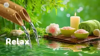 Soothing Spa Piano Music 🌿 Relaxing Sleep Music & Nature Sounds, Bamboo Water Fountain, Calm Music