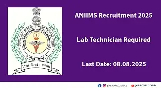 ANIIMS Recruitment 2025