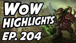 World of Warcraft Daily Highlights | Ep. 204 | Thesterge, Towelliee, Qwneer_reformed