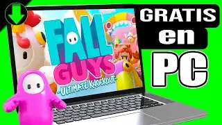 ✅ Como JUGAR FALL GUYS en PC 2023 ( GRATIS ) | Fac&iacute;l y R&aacute;pido 🚀