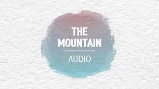 Audio Meditation - The Mountain | AboutKidsHealth at The Hospital for Sick Children