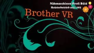 Brother VR Einnadel Stickmaschine mit Freiarm