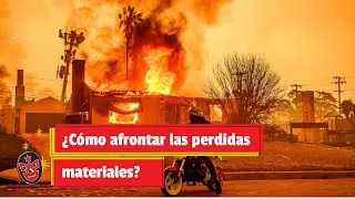 &iquest;C&oacute;mo afrontar las crisis emocionales derivadas de las perdidas materiales?