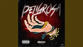 Peligrosa