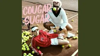COUGAR SUGAR (ft. BUBU)