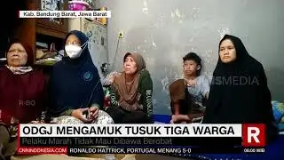 ODGJ Mengamuk Tusuk Tiga Warga | REDAKSI PAGI (13/10/21)
