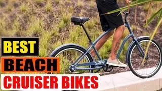 Best Beach Cruiser Bikes for Commuting: A Review