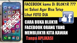 How to Unblock Facebook of People Who Block Us Without an Application