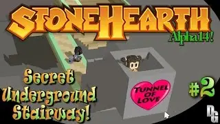 StoneHearth (Alpha 14) ► Episode 2 ►Secret Underground Staircases!