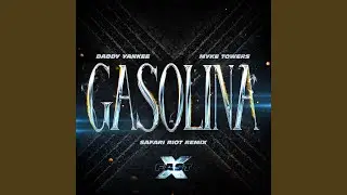 Gasolina (feat. Myke Towers) (Safari Riot Remix)