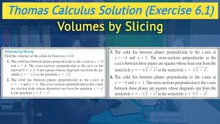 Thomas Calculus exercise 6.1 Q1 to Q4 | volume using cross section | Method of slicing || Lec 1
