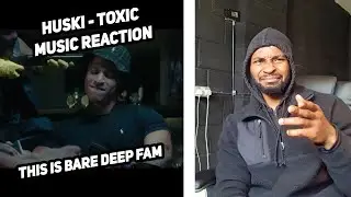 HUSKI  - TOXIC MUSIC VIDEO REACTION | RAYREACTS