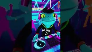 Now playing  DJ Frog 🎧4