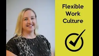 Flexible Work Culture 29July2021