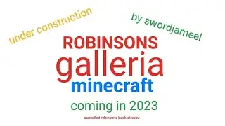 Robinsons galleria minecraft 🏗️ 🚧 cancelled robinsons back at cebu (by swordjameel) coming in 2023 