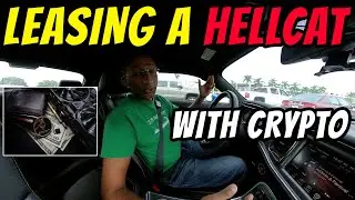 Leasing A Hellcat With Crypto!! How To Use Cryptocurrency To Lease A Car!!