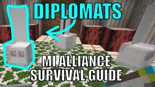 Minecraft MI ALLIANCE SURVIVAL GUIDE - DIPLOMACY