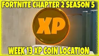Fortnite Chapter 2 Season 5 Week 13 Xp Coin Locations