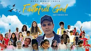 Captain Benson Britto | Faithful God | Kids Dance Version