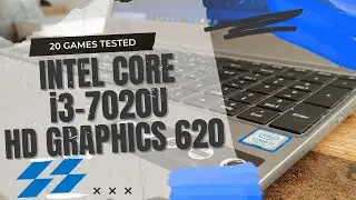 Intel Core i3 7020U \ HD Graphics 620 \ 20 ИГР ПРОТЕСТИРОВАНО В 06/2022 (8 ГБ ОЗУ)
