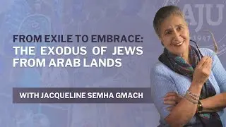 From Exile to Embrace: The Exodus of Jews from Arab Lands