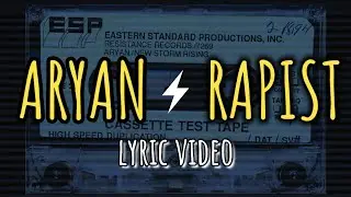 Aryan (CA) - Rapist (Combat 84 cover). Lyric video