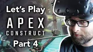 Let's Play Apex Construct - Part 4
