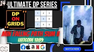 Lecture 14 : Minimum Falling Path Sum II | Memoization | Tabulation | Space Optimization