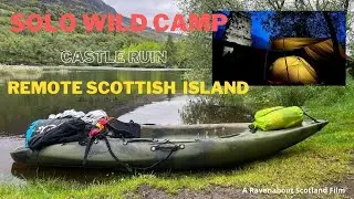 Solo Wild Camp , Castle Ruin , on a Remote Scottish Island.