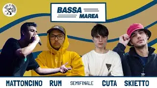 BASSA MAREA - Mattoncino vs Rum vs Cuta vs Skietto (Semifinale)