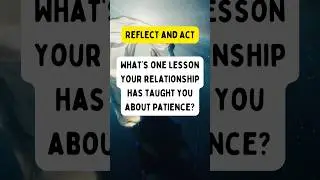 #relationshiplessons #patienceinlove #relationshipgrowth #learningtogether #loveandpatience
