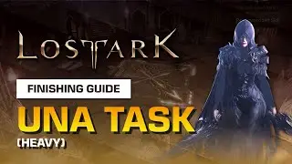 UNA'S TASKS COMPLETE GUIDE | LOST ARK GUIDE