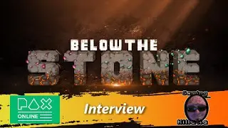Pax Online East 2021 Below The Stone Interview